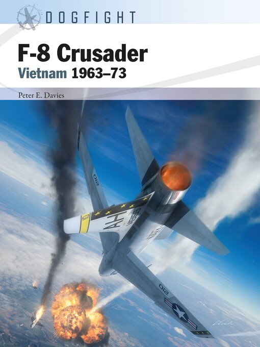 Title details for F-8 Crusader by Peter E. Davies - Available